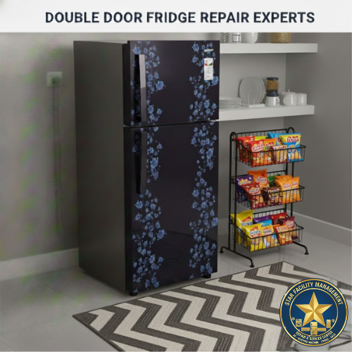 Double Door Fridge Repair Star Facility Management